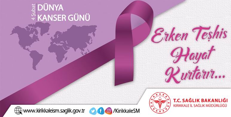 4 ŞUBAT 2022 DÜNYA KANSER GÜNÜ
