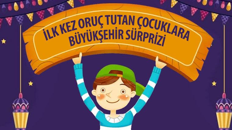 Başkan Altay duyurdu! Konya’da ilk oruçlarını tutan çocuklar için sürpriz hediyeler verilecek