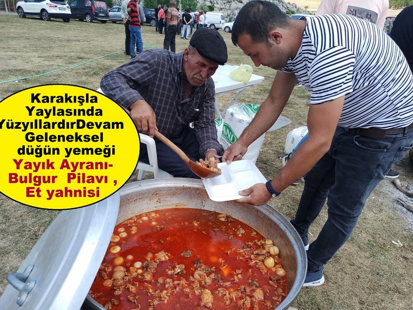 Karakışla Yaylasında Yüzyıllardır Devam eden gelenek Düğün yemeği