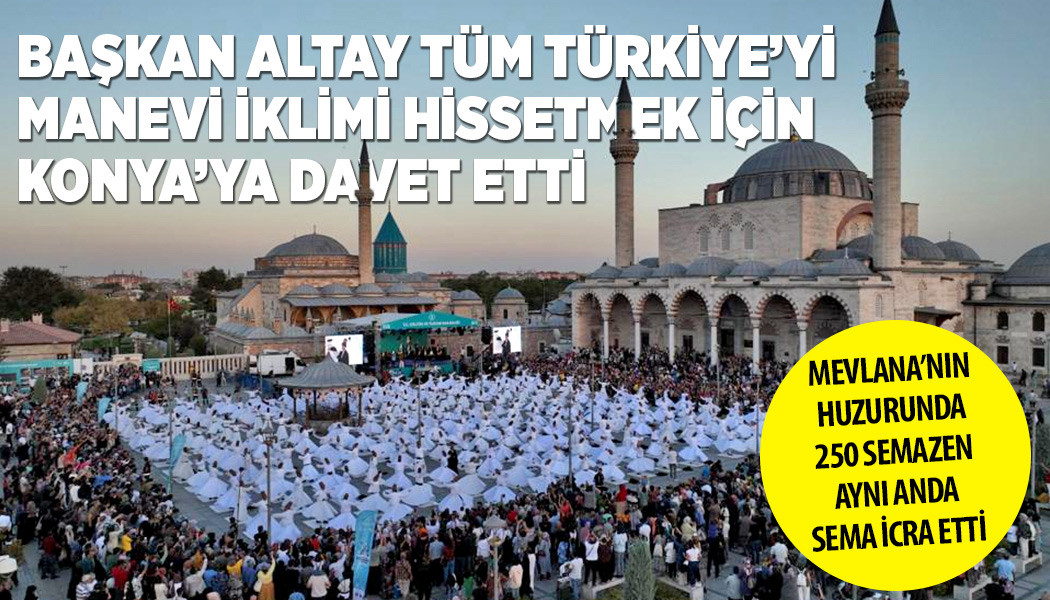 KONYA - 250 semazenin katıldığı Sema Ayin-i Şerifi gerçekleştirildi