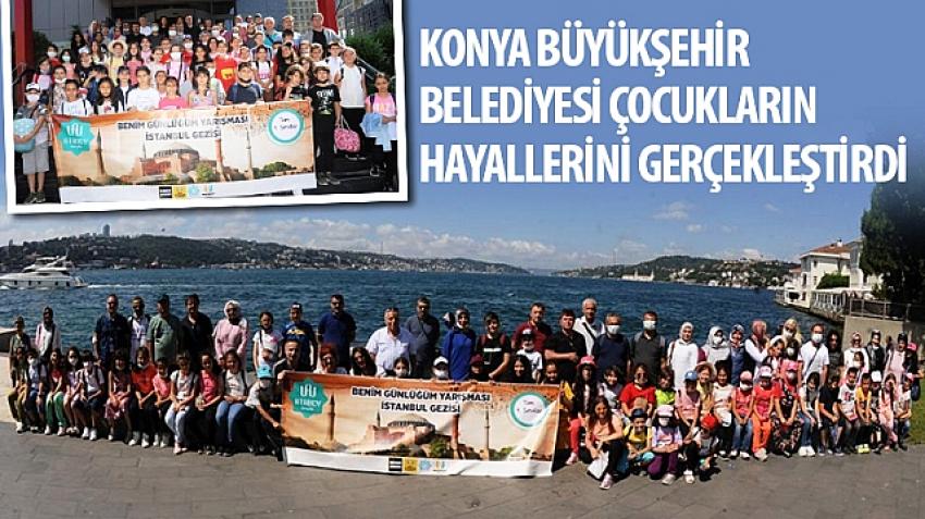 Konya Büyükşehir Belediyesi Çocukların Hayallerini Gerçekleştirdi