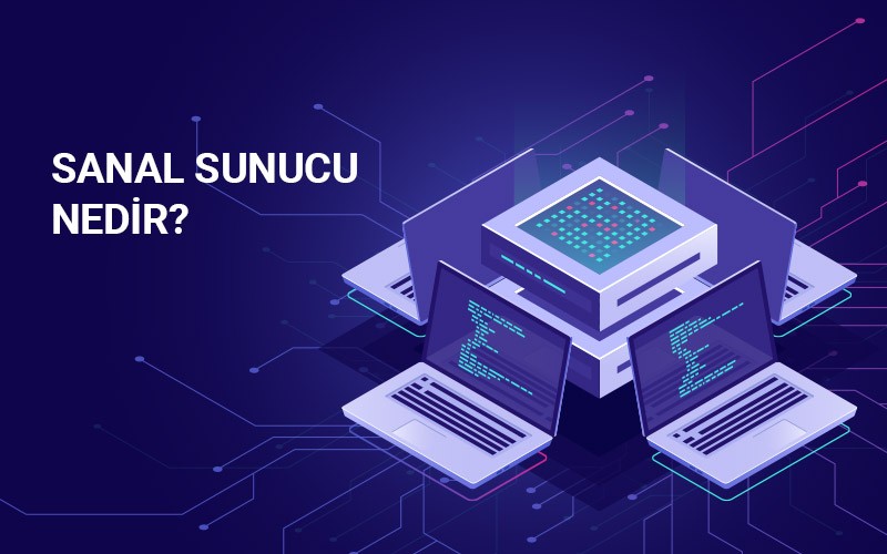 Sanal Sunucu Hizmetleri Satın Al