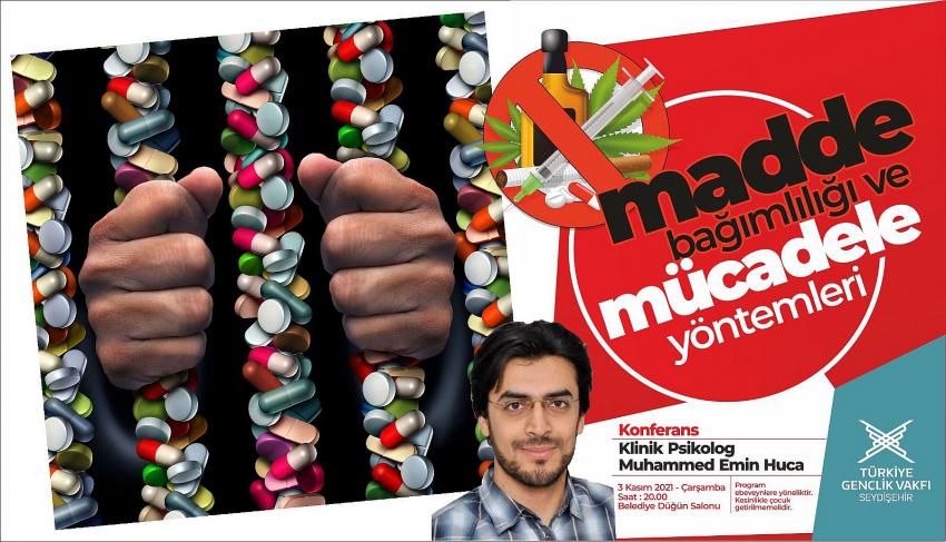 Seydişehir'de Madde ve Bağımlılık  konferansı 