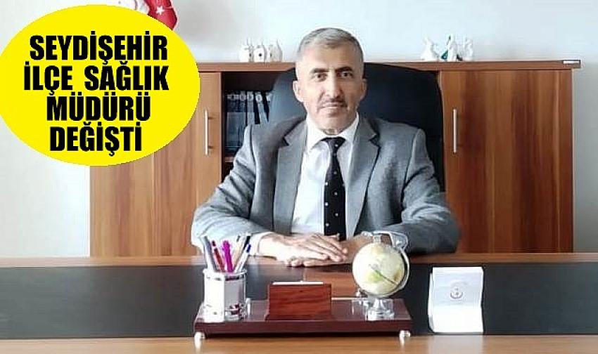 Seydişehir İlçe Sağlık Müdürüne  yeni  atama 