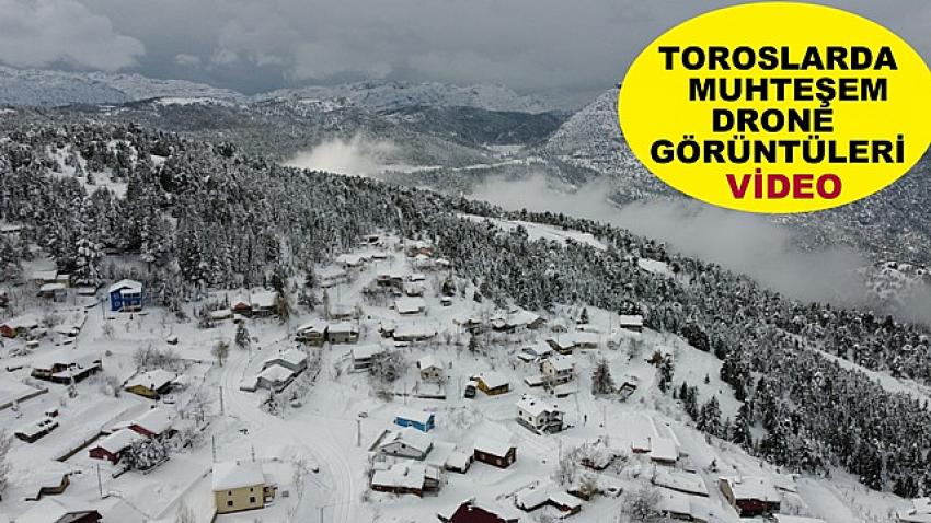 TOROSLARDA  MUHTEŞEM DRONE GÖRÜNTÜLERİ