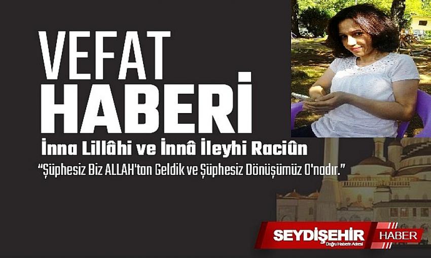 VEFAT HABERİ;TUĞLU AYANLAR AİLESİNİN ACI GÜNÜ