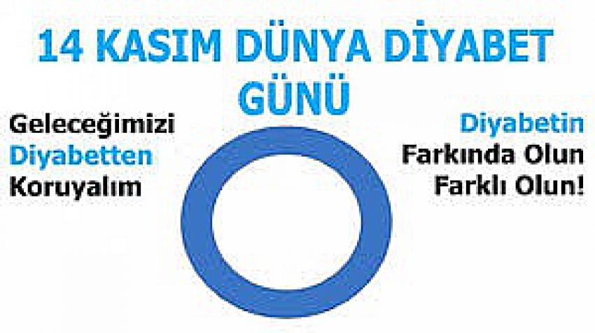    14 KASIM DÜNYA DİYABET GÜNÜ 