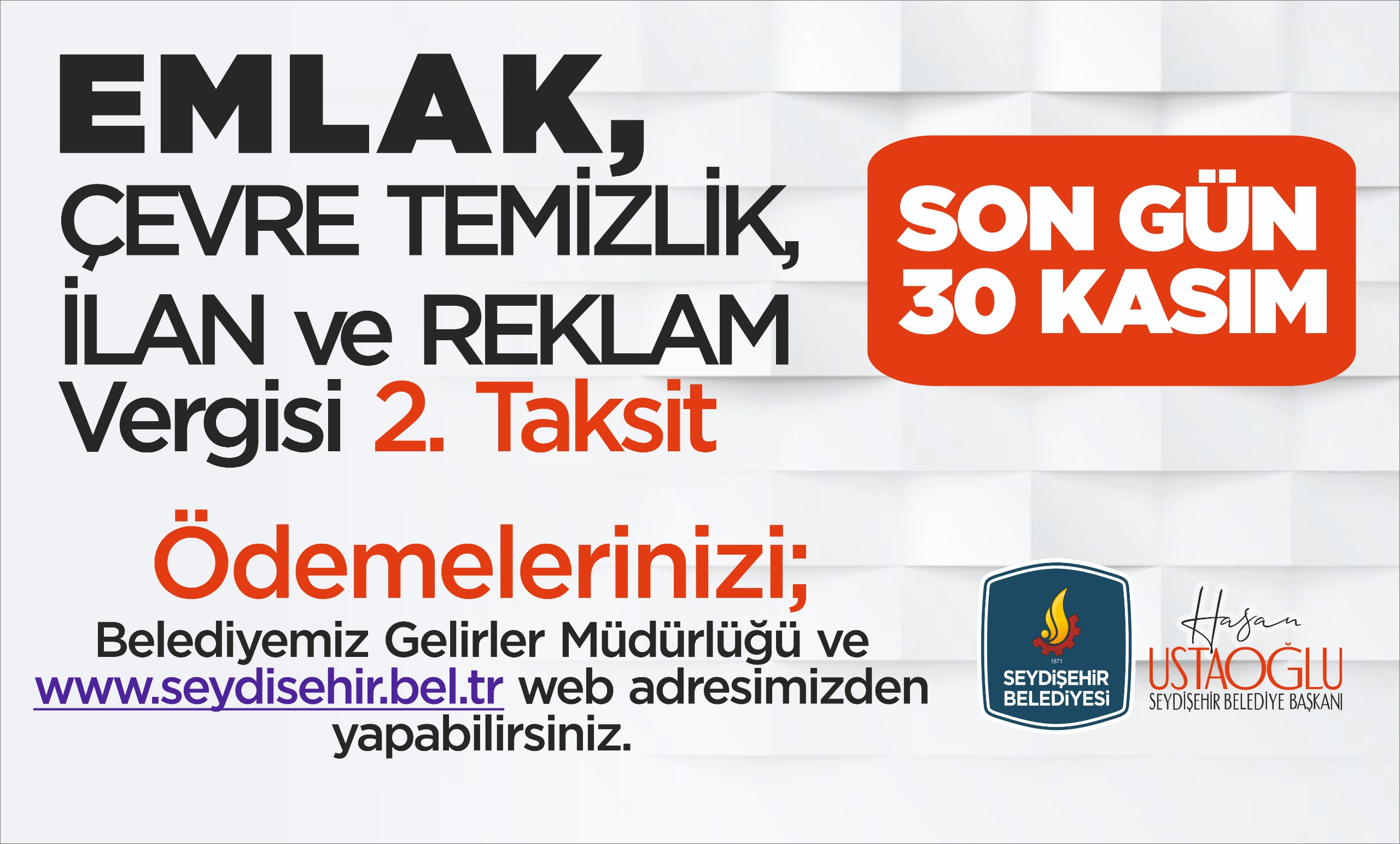 BELEDİYEDEN VERGİ ÖDEME UYARISI, SON GÜN 30 KASIM 