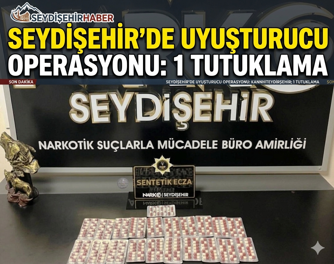 Seydişehir’de Uyuşturucu Operasyonu: 1 Tutuklama