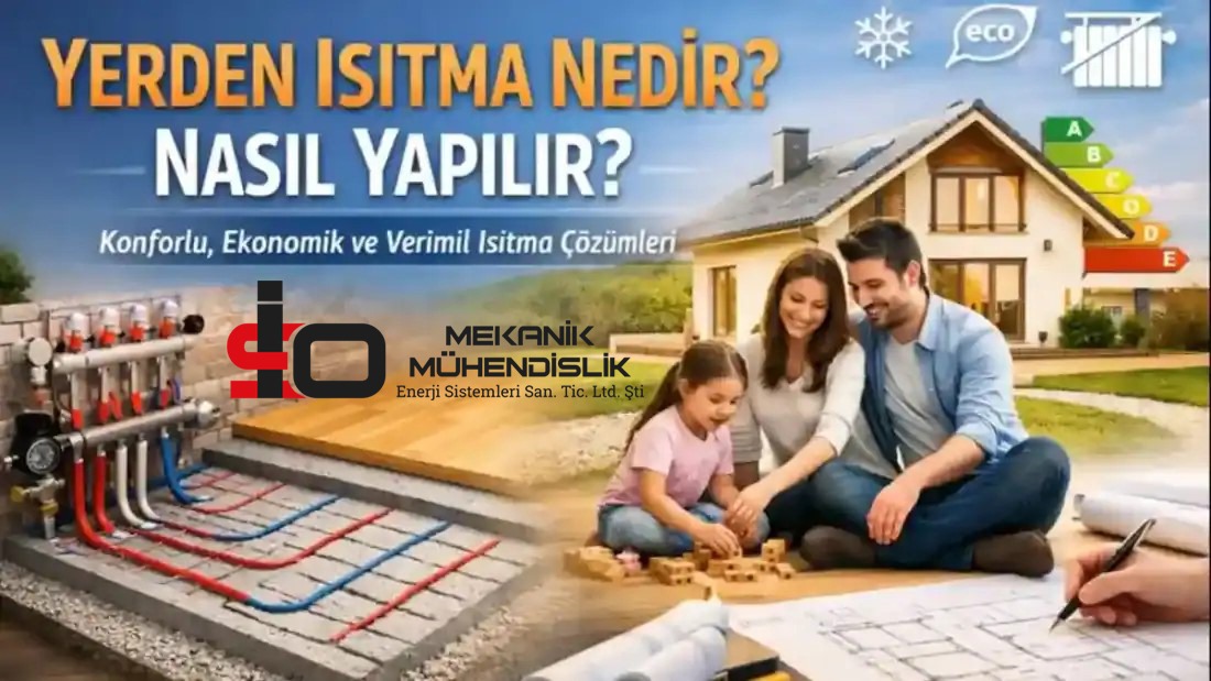 Sulu Yerden Isıtma Sistemleri Enerji Verimliliğiyle Öne Çıkıyor