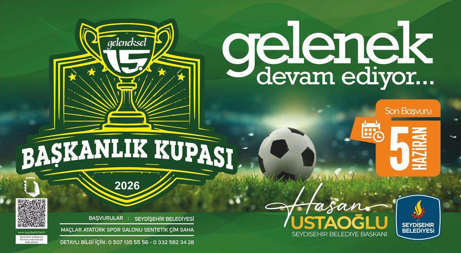 BAŞKANLIK KUPASI FUTBOL KAYITLARI BAŞLIYOR