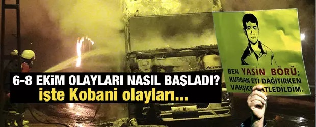 6-8 Ekim olayları nasıl başladı? İşte Kobani olayları hakkında bilgiler