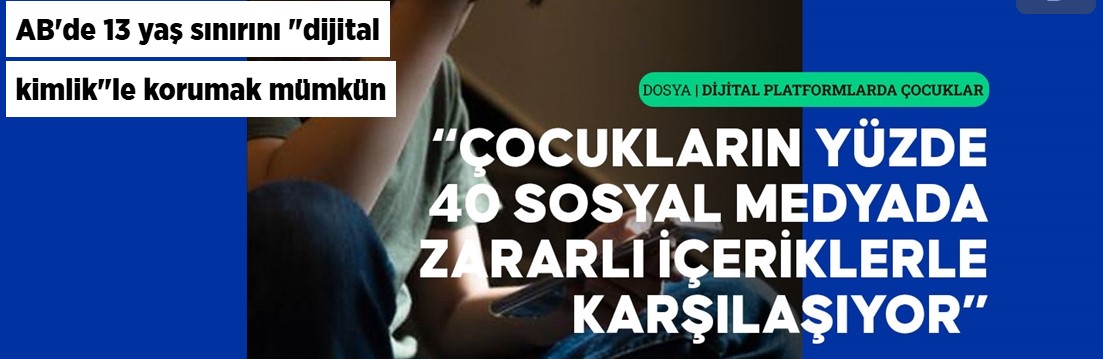 AB'de 13 yaş sınırını "dijital kimlik"le korumak mümkün