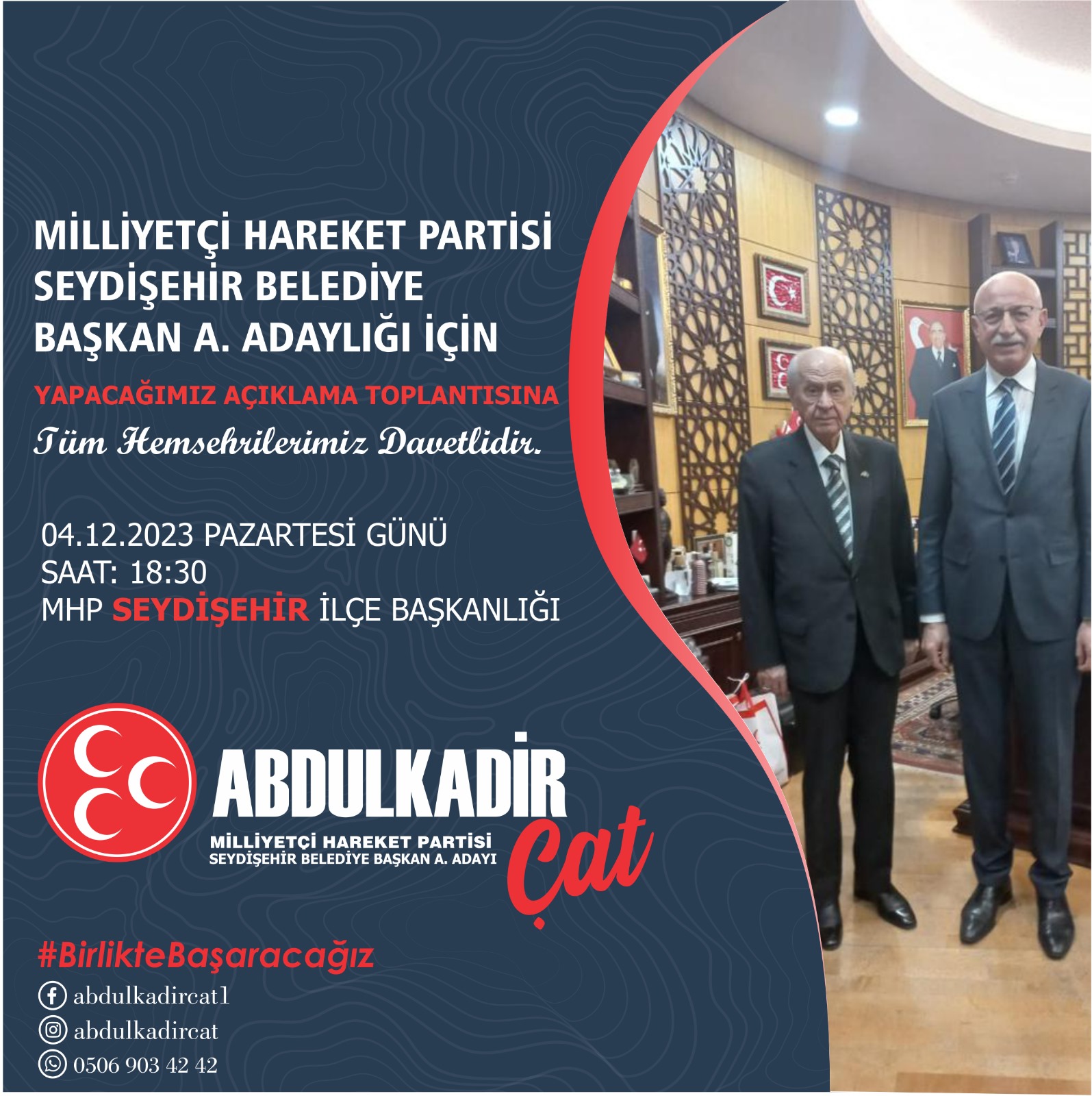 ABDULKADİR ÇAT  MHP DEN ADAY ADAYLIK BAŞVURUSU YAPTI