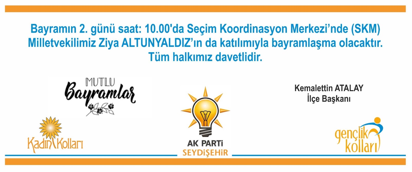 AK Parti Seydişehir İlçe Başkanı Kemalettin Atalay, Ramazan Bayramı dolayısıyla bir mesaj yayımladı