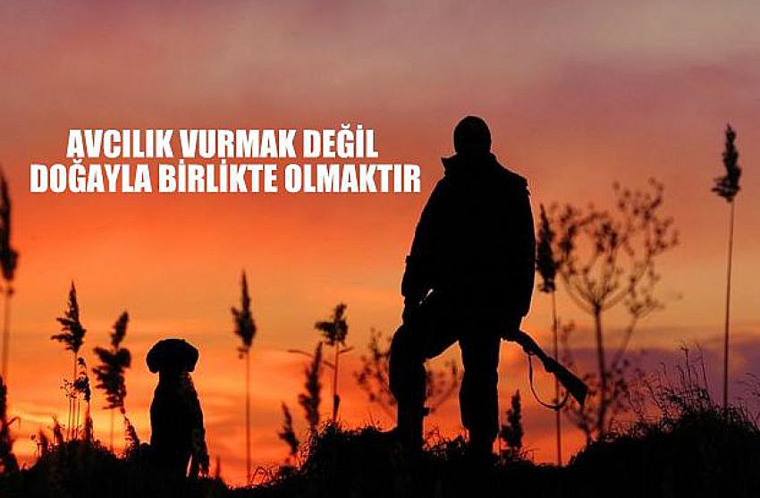AVCILIK VURMAK DEĞİL DOĞAYLA BİRLİKTE OLMAKTIR. VİDEO HABER