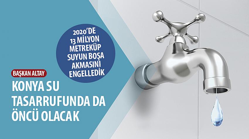 Başkan Altay: Konya Su Tasarrufunda Da Öncü Olacak