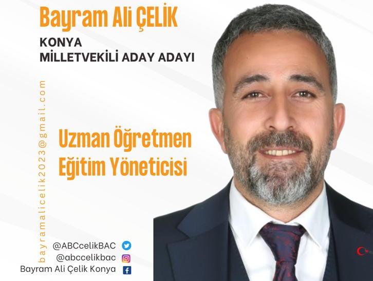 BAYRAM ALİ ÇELİK  AK PARTİDEN ADAY  ADAYI OLDU