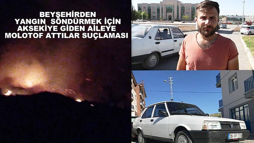 Beyşehir'den yardım için Akseki'ye yardıma giden aileye "molotof attılar" suçlaması