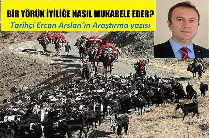 Bir Yörük İyiliğe Nasıl Mukabele Eder?