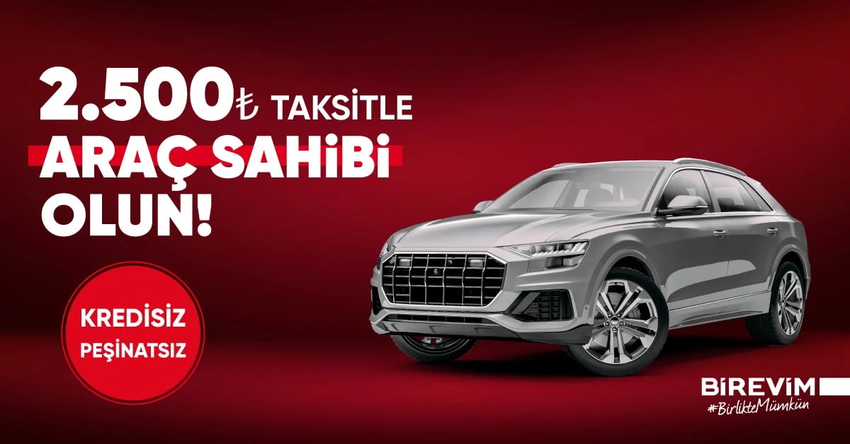 Birarabam İle Aylık 2500 TL'ye Araba Sahibi Olma Fırsatı