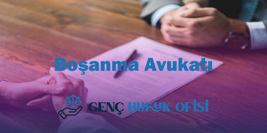 Boşanma Avukatı Hizmetleri