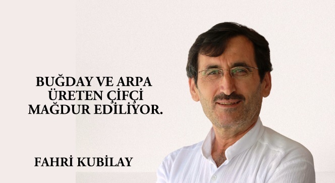 BUĞDAY VE ARPA ÜRETİCİSİ MAĞDUR EDİLİYOR.