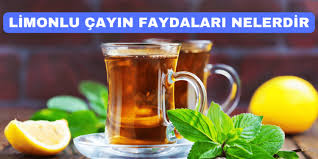 Çaya Limon Eklemenin Faydaları!