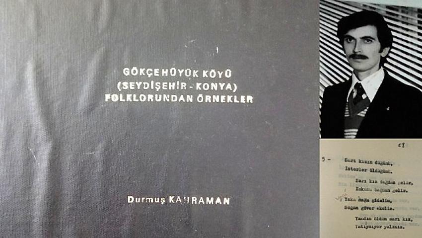Durmuş Kahraman ve Gökçehüyük Folklorü
