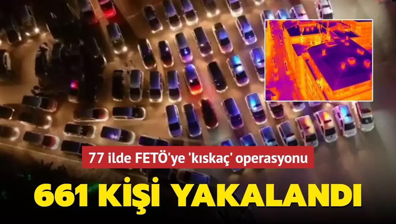 FETÖ’ye rahat nefes yok! Konya dahil 77 ilde Kıskaç Operasyonu