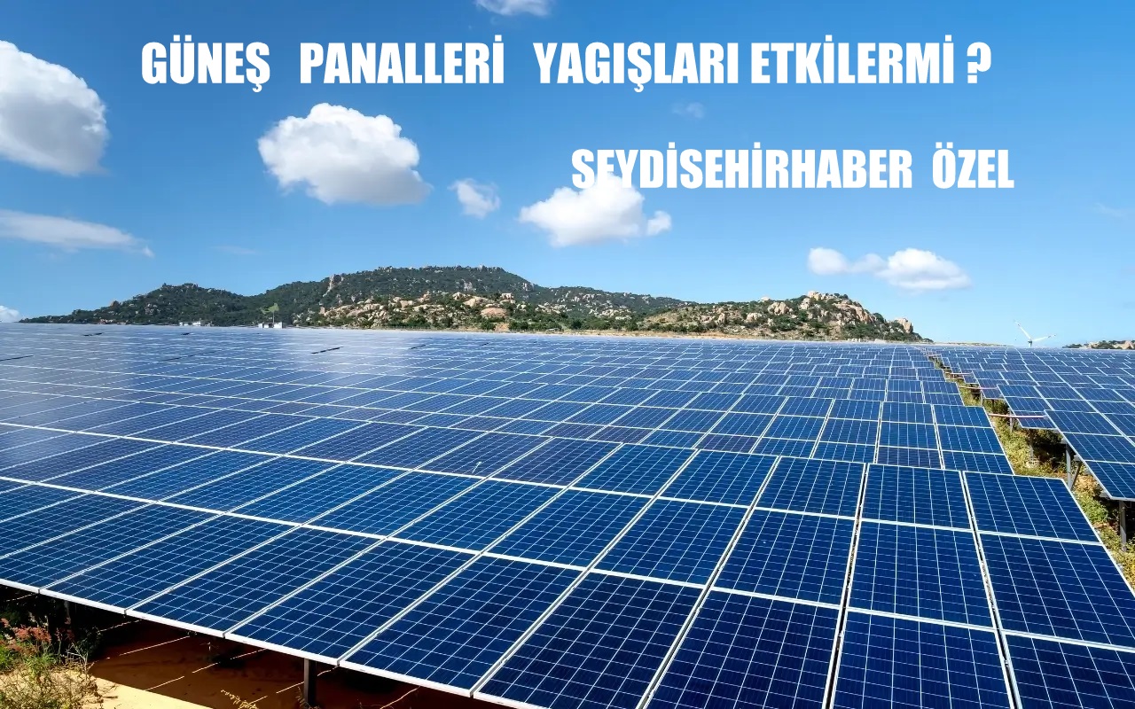 Güneş Panellerinin Yerel İklim ve Yağışlar Üzerindeki Etkileri