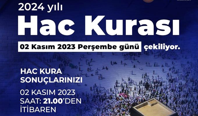 Hac kuralarının çekileceği tarih belli oldu