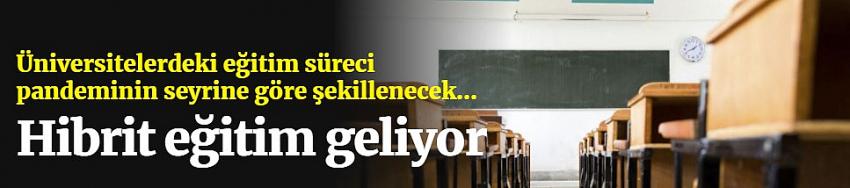 Hibrit eğitim geliyor