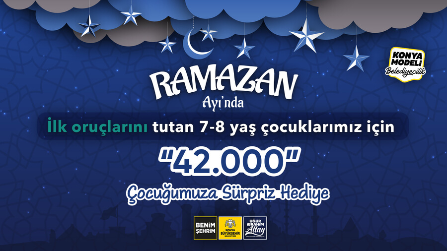 Konya Büyükşehir Belediyesi ilk oruç hediyeleri başvuruları başlıyor