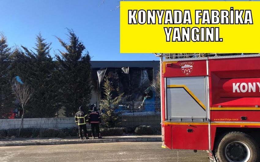Konya’da fabrika yangını! Büyümeden kontrol altına alındı