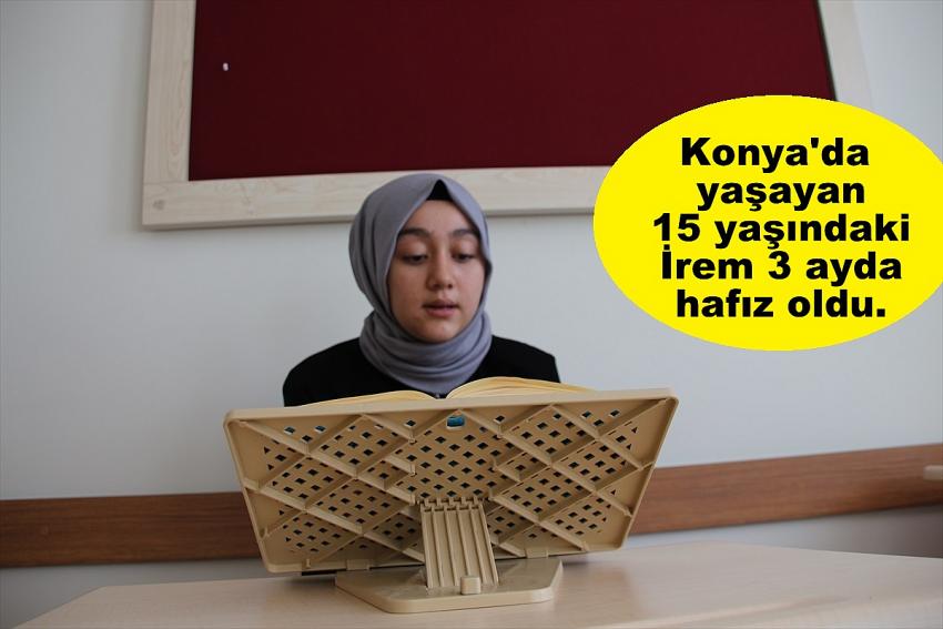 Konya'da yaşayan 15 yaşındaki İrem 3 ayda hafız oldu