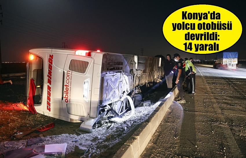 Konya'da yolcu otobüsü devrildi: 14 yaralı 
