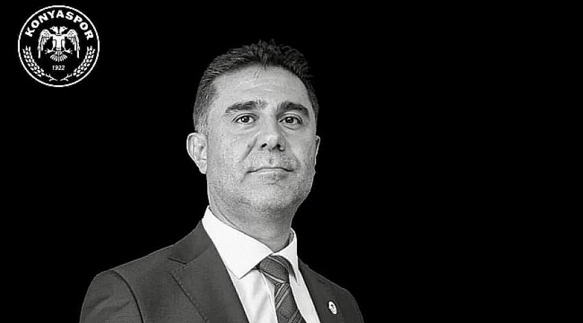 Konyaspor Yönetim Kurulu Üyesi Fatih Korkmaz Koronavirüse yenik düştü