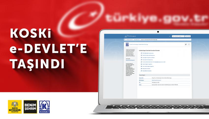 KOSKİ e-DEVLET’E TAŞINDI