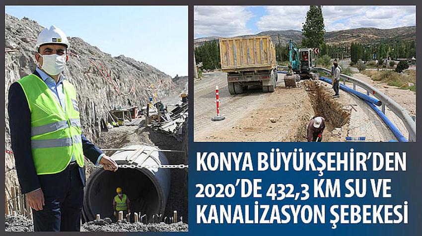 KOSKİ Genel Müdürlüğü 2020'de 432 kilometrelik şebeke çalışması yaptı