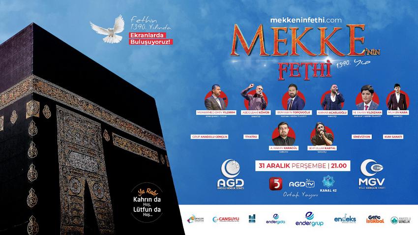 MEKKE’NİN FETHİ ÇOŞKUSU BU YIL EKRANLARDAN TÜM DÜNYA’YA YAYILACAK