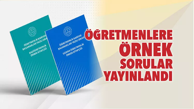 Öğretmenlik Kariyer Sınavı: Örnek soru kitapçıkları yayımlandı