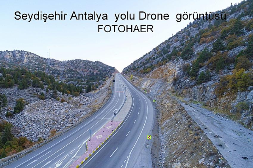 Seydişehir Antalya  yolu Drone  görüntüsü Fotohaber