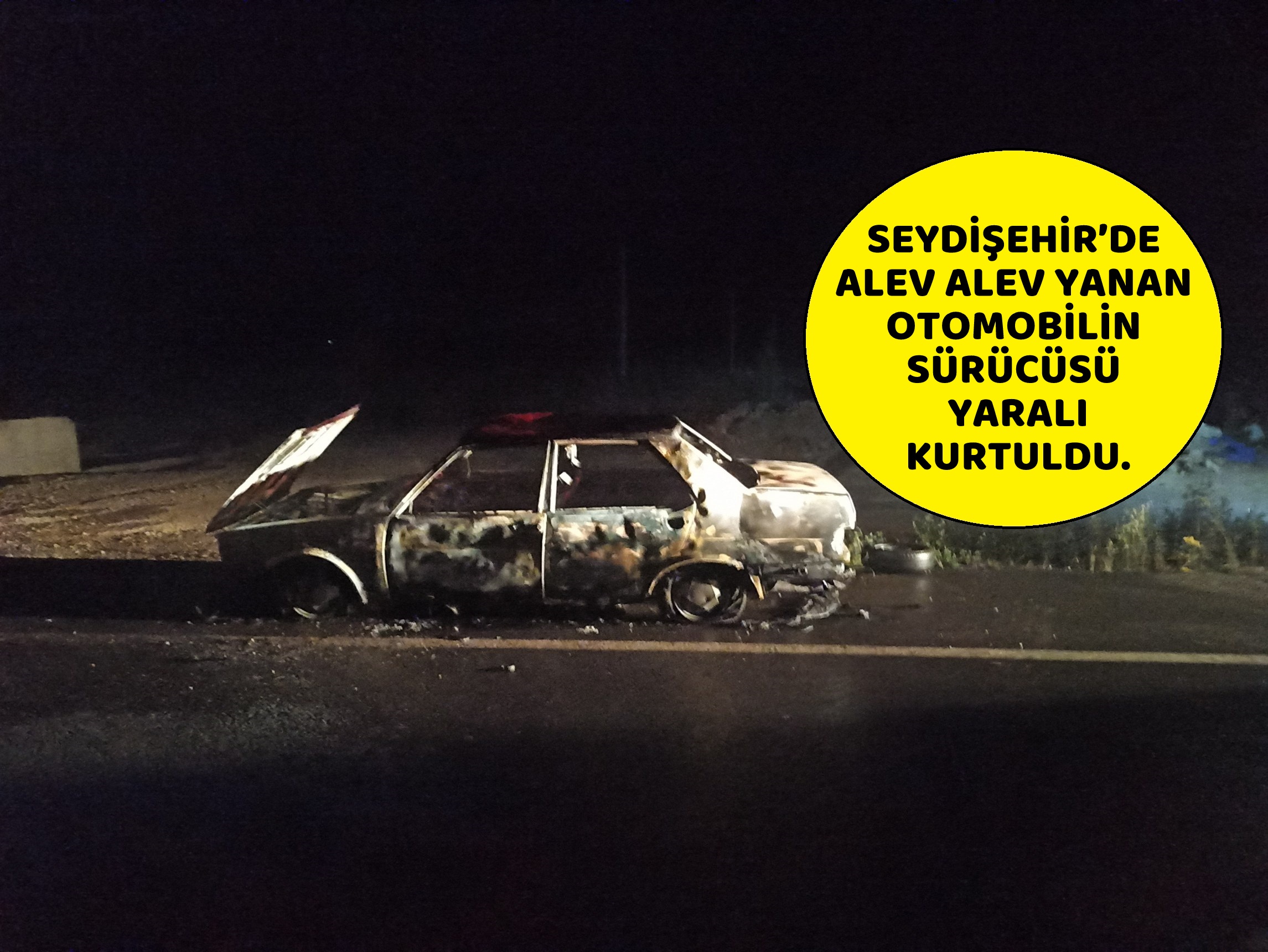 Seydişehir’de alev alev yanan otomobilin sürücüsü yaralandı. VİDEO