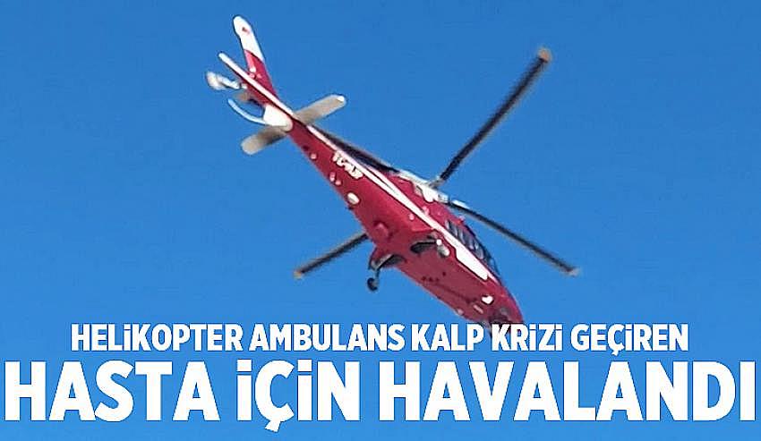 Seydişehir'de Hava Ambulansı Kalp krizi geçiren hasta için havalandı
