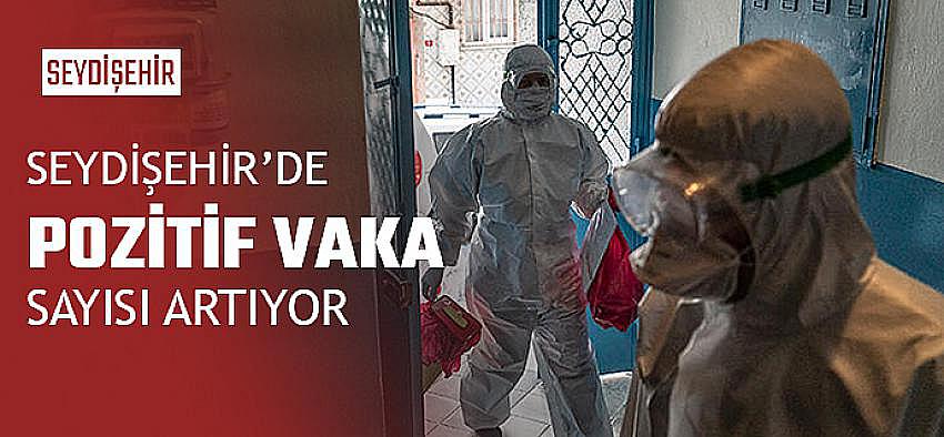 Seydişehir'de pozitif Vaka sayısı tekrar  yükselişe  geçti