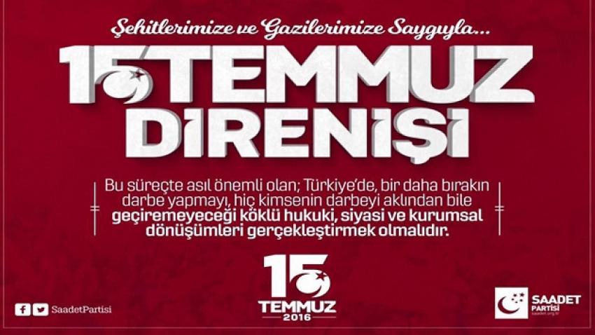 SEYDİŞEHİR SAADET PARTİSİ İLÇE TEŞKİLATI 15.TEMMUZ AÇIKLAMASI