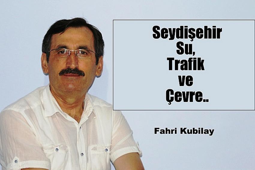  Seydişehir ;Su, Trafik ve Çevre..