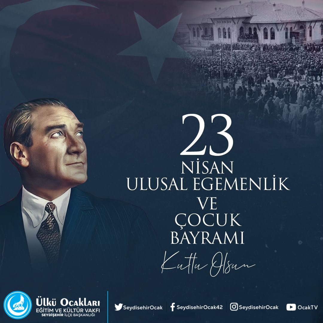 Seydişehir  Ülkü Ocaklarından 23 Nisan Mesajı