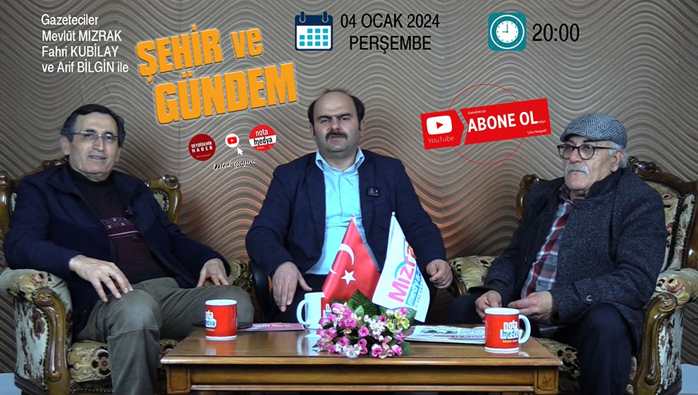 ŞEHİR VE GÜNDEMİN  BU HAFTAKİ  KONUSU YEREL GÜNDEM